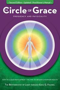 The Circle of Grace: Frequency and Physicality