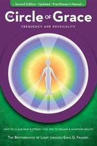 The Circle of Grace: Frequency and Physicality