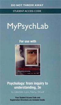 New Mypsychlab -- Standalone Access Card -- For Psychology: From Inquiry to Understanding