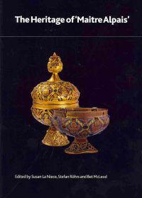 The Heritage of 'Maitre Alpais'