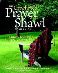 The Crocheted Prayer Shawl Companion