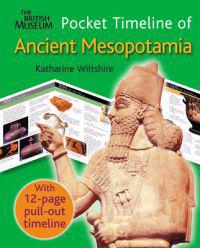 The British Museum Pocket Timeline of Ancient Mesopotamia