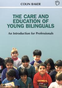 The Care and Education of Young Bilinguals
