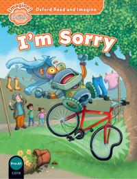 Oxford Read and Imagine: Beginner: I'm Sorry