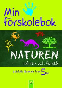 Min förskolebok Naturen