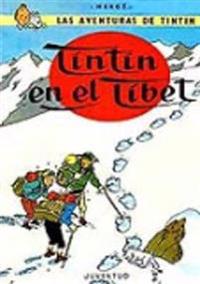 Tintin En El Tibet/ Tintin At the Tibet