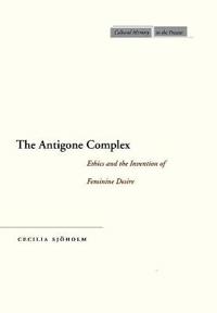 The Antigone Complex