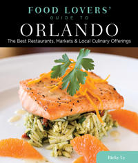 Food Lovers' Guide to Orlando