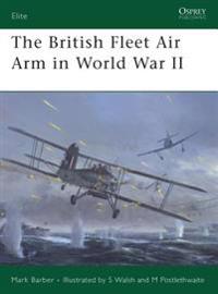 The British Fleet Air Arm in World War II