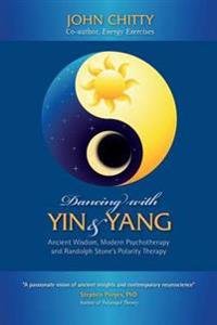Dancing with Yin and Yang