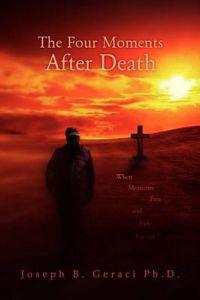 The Four Moments After Death