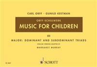 Music for Children/Murray Ed.: Volume 3: Major - Dominant and Subdominant Triads