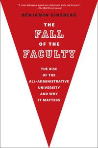The Fall of the Faculty