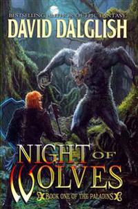Night of Wolves: The Paladins #1