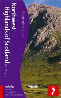 Northwest Highlands of Scotland Footprint Focus Guide