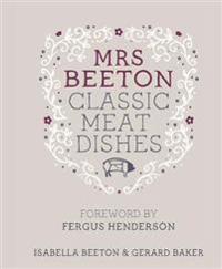 Mrs Beeton's Classic Meat Dishes