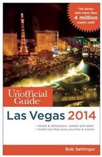 The Unofficial Guide to Las Vegas 2014