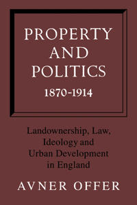 Property and Politics 1870-1914