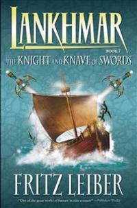 Lankhmar, Book Seven: The Knight and Knave of Swords