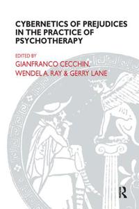 The Cybernetics of Prejudices in the Practice of Psychotherapy