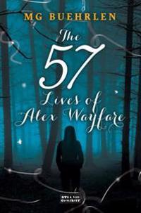 The Fifty-Seven Lives of Alex Wayfare
