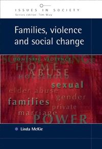 Families, Violence And Social Change