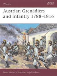 Austrian Grenadiers & Infantry 1788-1816