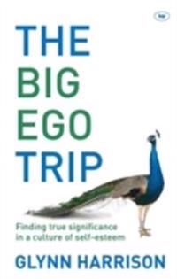 Big Ego Trip