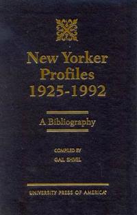 New Yorker Profiles, 1925-1992