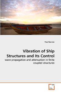 Vibration of Ship Structures and Its Control