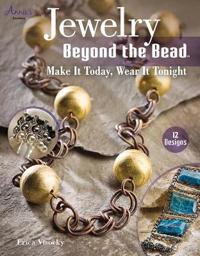 Jewelry Beyond the Bead