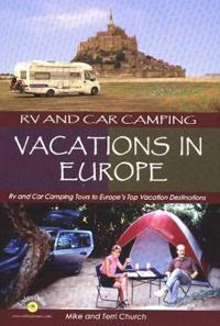 RV and Car Camping Vacations in Europe