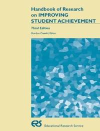 Handbook of Research on Improving Student Achievement
