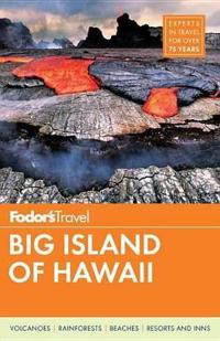 Fodor's Big Island of Hawaii [With Map]