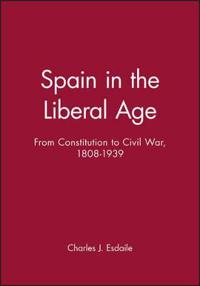 Spain in Liberal Age 1808-1939