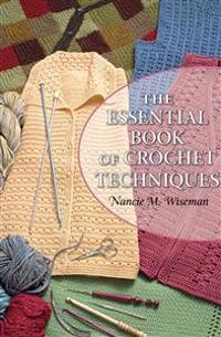 The Essential Book of Crochet Techniques