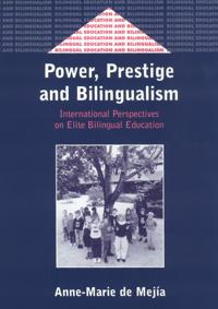 Power, Prestige, and Bilingualism