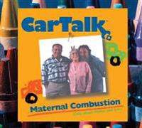 Car Talk: Maternal Combustion: Calls about Moms and Cars