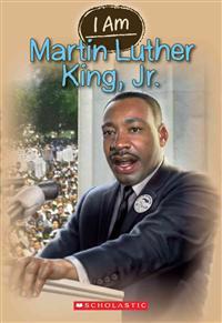 I Am #4: Martin Luther King Jr.