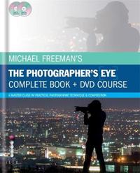 Michael Freeman's the Photographer's Eye