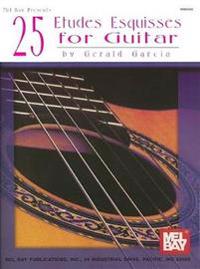 25 Etudes Esquisses for Guitar