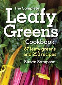 The Complete Leafy Greens Cookbook