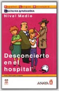 Desconcierto en el hospital / Confusion in the Hospital