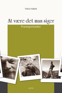 At være det man siger