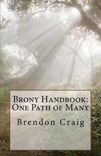 Brony Handbook: One Path of Many
