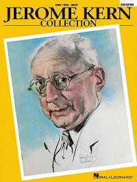 Jerome Kern Collection: Softcover Edition