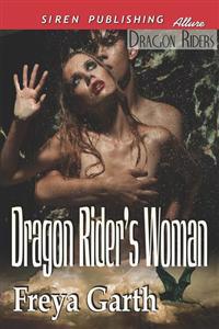 Dragon Rider's Woman [Dragon Riders] (Siren Publishing Allure)