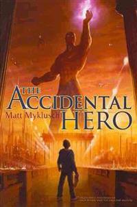 The Jack Blank Collection: The Accidental Hero/The Secret War/The End of Infinity
