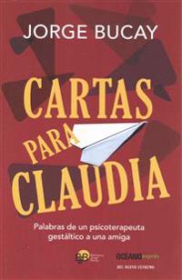 Cartas Para Claudia = Letter to Claudia