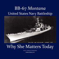 BB-67 MONTANA, U.S. Navy Battleship